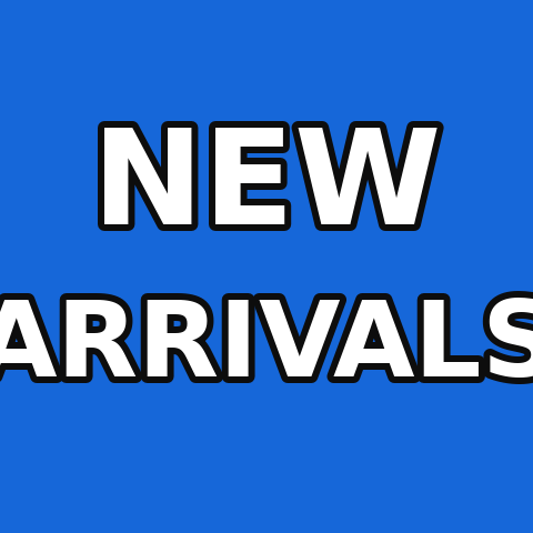 NEW ARRIVALS
